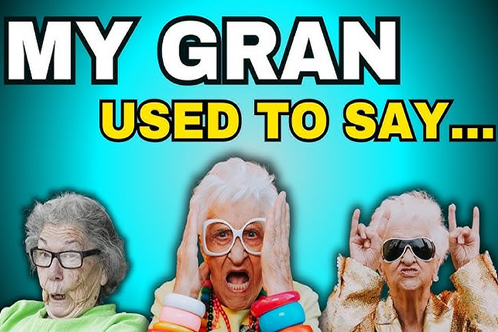 Do You Know These Phrases Your Grandparents Used To Say?